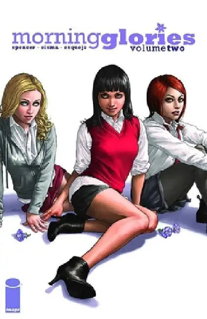 Morning Glories, Volume Two: All Will Be Free by Nick Spencer