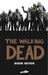 Walking Dead Book 7 by Robert Kirkman