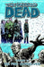The Walking Dead Volume 15: We Find Ourselves by Robert Kirkman