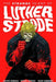 Luther Strode Volume 1: The Strange Talent of Luther Strode by Justin Jordan