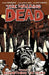 Walking Dead Volume 17: Something to Fear by Robert Kirkman