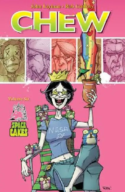 Chew Volume 6: Space Cakes by John Layman