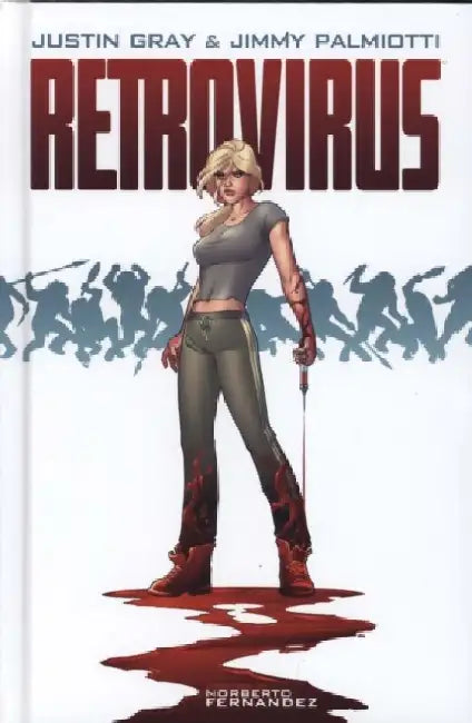 Retrovirus by Jimmy Palmiotti