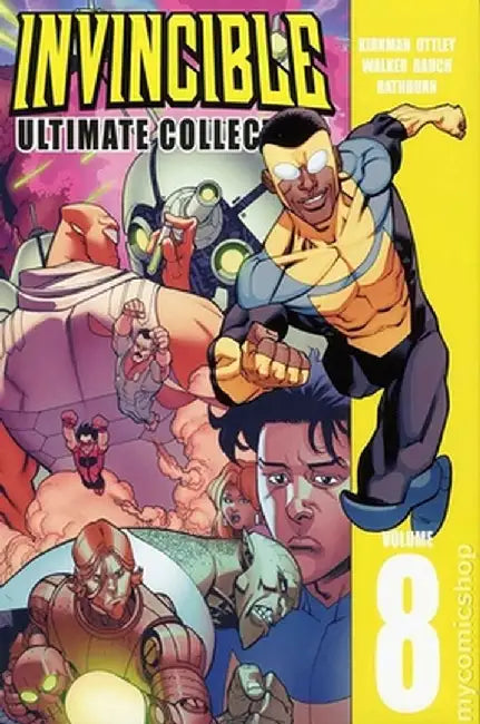 Invincible: The Ultimate Collection Volume 8 by Robert Kirkman