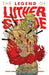Luther Strode Volume 2: The Legend of Luther Strode by Justin Jordan