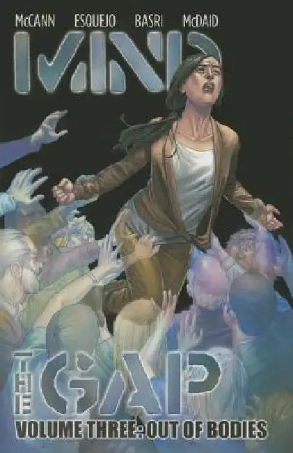 Mind the Gap Volume 3: Out of Bodies by Jim McCann