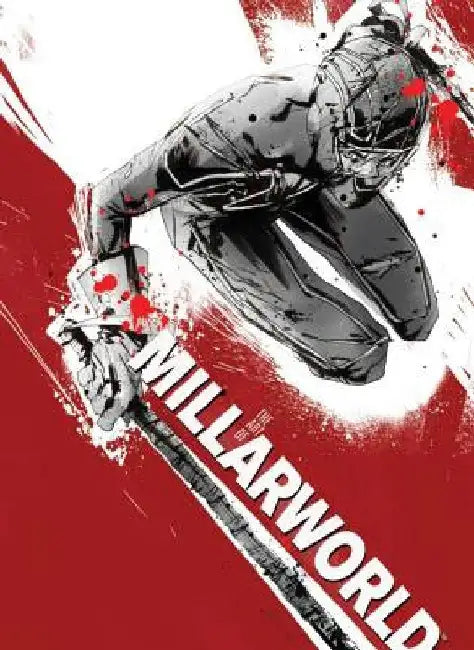 The Art of Millarworld by Mark Millar