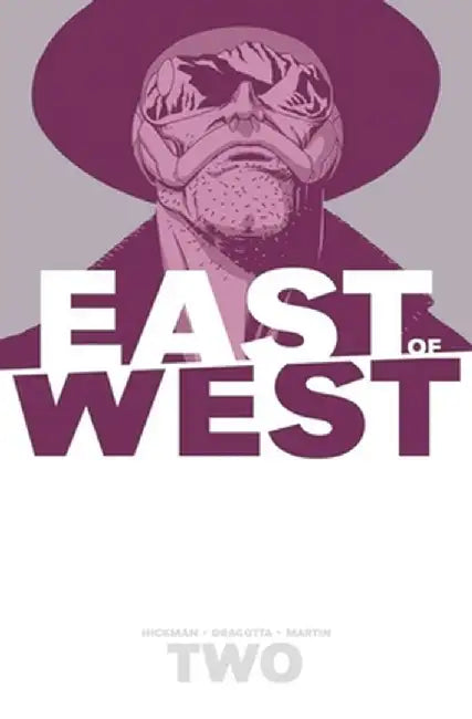 East of West Volume 2: We Are All One by Jonathan Hickman