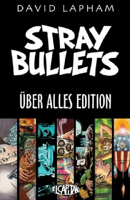 Stray Bullets Uber Alles Edition by David Lapham