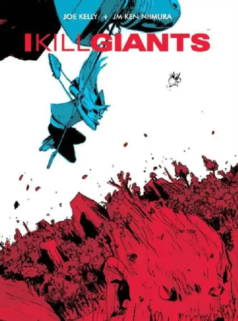 I Kill Giants by Joe Kelly, Jm Ken Niimura