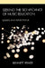 Seeking the Significance of Music Education: Essays and Reflections by Bennett Reimer