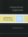 Instructional Alignment: Optimizing Objectives, Methods, and Assessment for Developing Unit Plans by Suzanne Houff