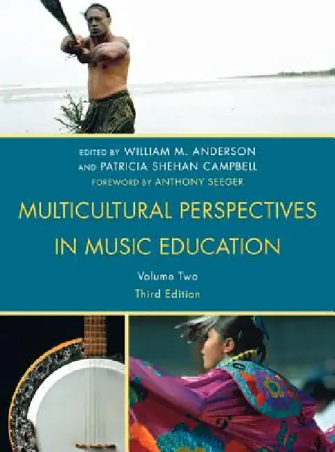 Multicultural Perspectives in Music Education by William M. Anderson, Patricia Shehan Campbell
