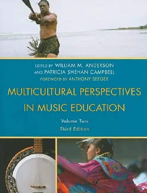 Multicultural Perspectives in Music Education by William M. Anderson