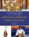 Multicultural Perspectives in Music Education by William M. Anderson, Patricia Shehan Campbell