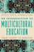 Introduction to Multicultural Education: From Theory to Practice by Chinaka S. Domnwachukwu