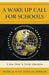 Wake Up Call for Schools: A New Order in Public Education by Patricia Anne Duncan Parrish