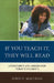 If You Teach It, They Will Read: Literature's Life Lessons for Today's Students by John V. MacLean