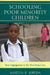 Schooling Poor Minority Children: New Segregation in the Post-Brown Era by Martha R. Bireda