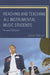 Reaching and Teaching All Instrumental Music Students by Kevin Mixon