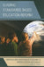 Leading Standards-Based Education Reform: Improving Implementation of Standards to Increase Student Achievement by Linda R. Vogel