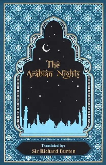 The Arabian Nights by Richard Burton