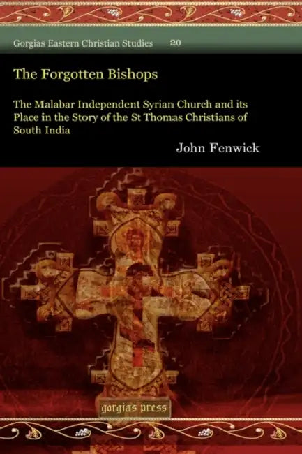 The Forgotten Bishops by John Fenwick