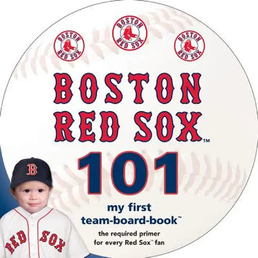 Boston Red Sox 101 by Brad M. Epstein