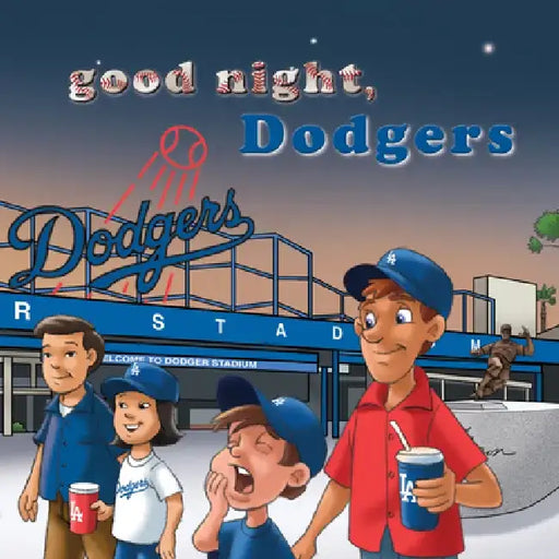 Good Night Dodgers by Brad M. Epstein