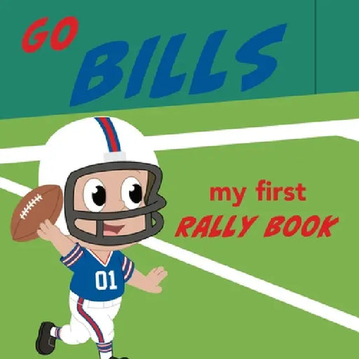 Go Bills Rally Book by Brad Epstein, Curt Walstead
