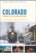 Colorado: A History of the Centennial State by Carl Abbott