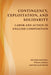 Contingency, Exploitation, and Solidarity: Labor and Action in English Composition by Seth Kahn