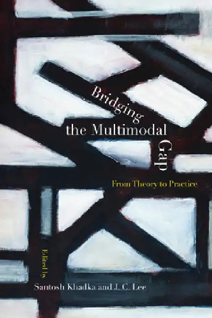 Bridging the Multimodal Gap: From Theory to Practice by Santosh Khadka