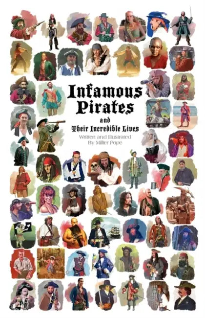 Infamous Pirates by Miller Pope