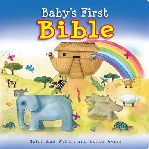 Baby's First Bible by Sally Ann Wright, Honor Ayres