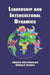 Leadership and Intercultural Dynamics by John Collard, Anthony H. Normore