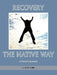 Recovery the Native Way: A Client Reader by Alf H. Walle