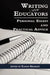 Writing for Educators: Personal Essays and Practical Advice (Hc) by Karen Bromley