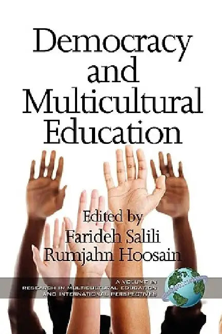 Democracy and Multicultural Education by Farideh Salili