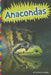 Anacondas by Elizabeth Raum
