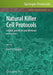 Natural Killer Cell Protocols: Cellular and Molecular Methods by Kerry S. Campbell
