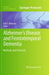 Alzheimer's Disease and Frontotemporal Dementia: Methods and Protocols by Erik D. Roberson
