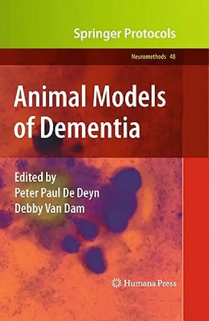 Animal Models of Dementia by Peter Paul De Deyn