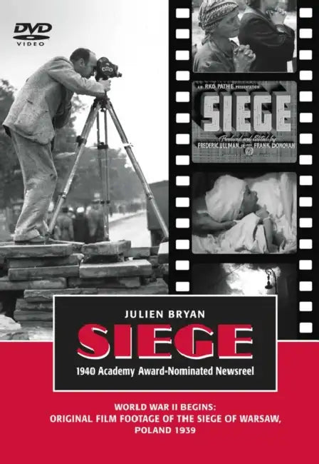 Siege: World War II Begins: Original Film Footage of the Seige of Warsaw, Poland, 1939 by Julien Bryan