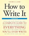How to Write It: A Complete Guide to Everything You'll Ever Write by Sandra E. Lamb