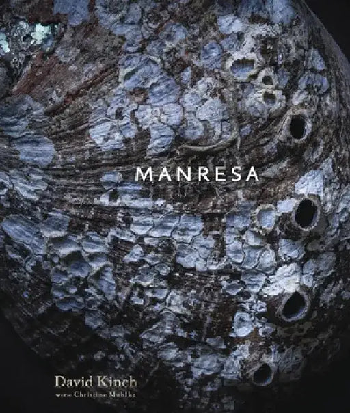 Manresa: An Edible Reflection by David Kinch