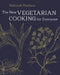 The New Vegetarian Cooking for Everyone by Deborah Madison