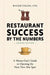 Restaurant Success by the Numbers: A Money-Guy's Guide to Opening the Next New Hot Spot by Roger Fields