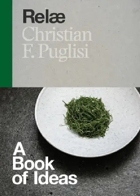 Relae: A Book of Ideas by Christian F. Puglisi