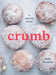 Crumb: A Baking Book by Ruby Tandoh